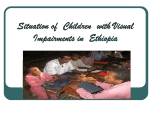 Situation of Children with Visual Impairments in Ethiopia