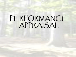 The appraisal of each employee`s performance