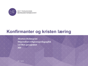 Morten Holmqvist - Konfirmanter og kristen læring 2012