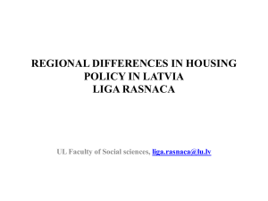 regional differences in housing policy in latvia liga rasnaca