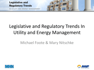 Legislative and Regulatory Trends In Utility and Energy Management