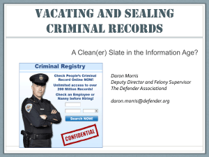 VACATING AND Sealing juvenile AND ADULT records