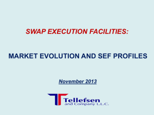 Swap Execution Facilities Market Evolution and SEF
