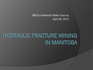 Hydraulic Fracture Mining in Manitoba