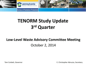 Update on PA DEP Radiation Study for Oil and Gas Operations