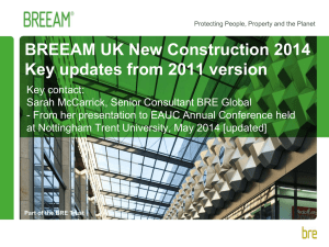 BREEAM UK New Construction 2014 Key updates from