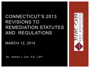 Connecticut`s 2013 Revisions to Remediation Statutes and