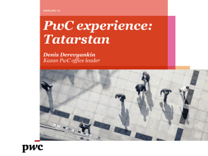 PwC experience - Tatarstan Investment Development Agency