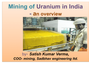 Mining of Uranium in India (By Shri S K Verma, COO, SEL)