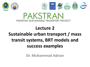 Lecture 2 Sustainable urban transport / mass transit systems, BRT