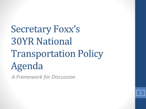 Secretary Foxx`s 30YR National Transportation Policy Agenda
