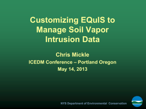 Customizing EQuIS to Manage Soil Vapor Intrusion Data