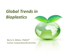 Global Trends in Bioplastics
