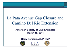 La Pata Gap Closure and Camino del Rio Extension