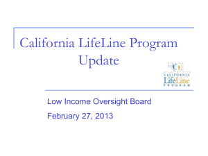 Item 7. California LifeLine Presentation