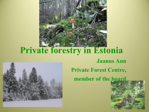 Private Forestry in Estonia