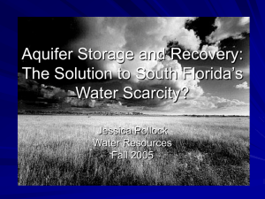 Aquifer Storage and Recovery: The Solution to South Florida`s Water