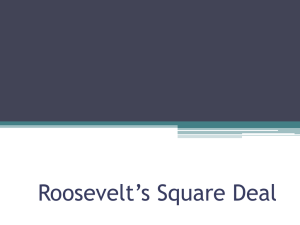 Roosevelt`s Square Deal - Clovis Municipal Schools