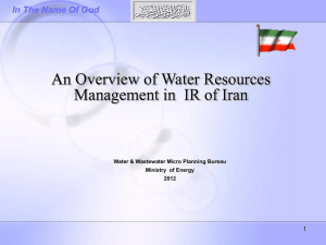 An Overview of Water Resources Management in IR of Iran