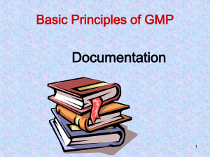 Basic Principles of GMP Documentation