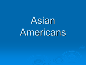 Asian Americans: Growth and Diversity