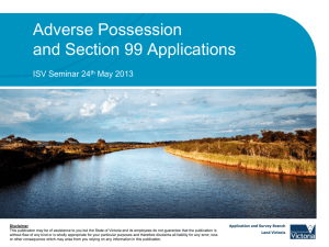 Adverse Possession and Section 99 Applications
