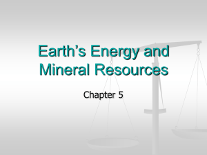 Earth`s Energy and Mineral Resources