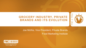 grocery industry, private brands and its evolution