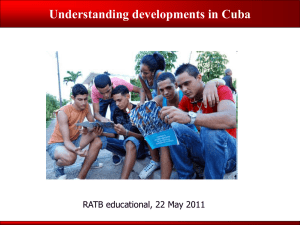 Understanding developments in Cuba May 2011