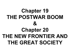 Chapter 19 THE POSTWAR BOOM & Chapter 20