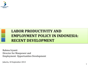 Labour Productivity and Employment Policy In Indonesia