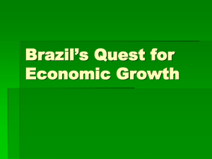 Brazil`s Quest for Economic Growth