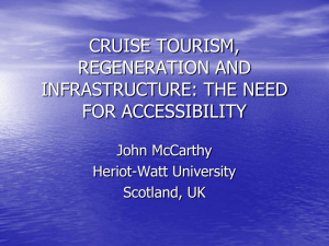 Cruise Tourism, regeneration and infrastructure