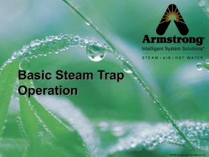 Basic Steam Trap Operation - Armstrong International, Inc.