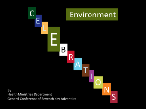 04 Environment Presentation - Adventist Health Ministries