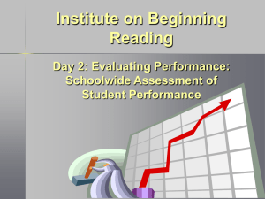Day 2: Evaluating Performance: Schoolwide Assessment of Student