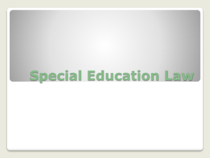 EdLaw10L7SpecialEdLaw - InternationalSchoolLeadership