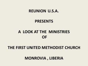 TODAY, FIRST UNITED METHODIST CHURCH MONROVIA HAS