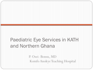 Paediatric Eye Services in KATH and Northern Ghana