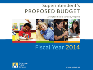 FY 2014 Superintendent`s Proposed Budget Powerpoint Presentation