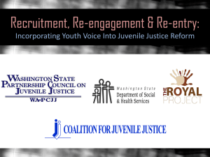 Recruitment, Re-engagement & Re-entry: Incorporating Youth Voice