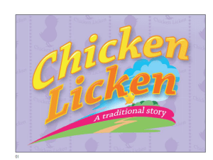 This is a story about Chicken Licken.