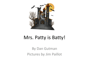 Mrs. Patty is Batty