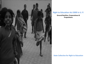 Right to Education Act 2009 in U. P. Ground Realities