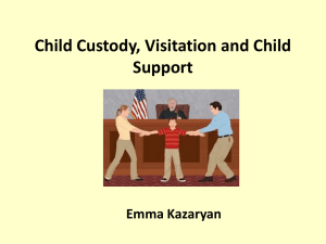 Child Custody, Visitation and Child Support