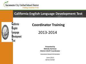 2013 CELDT Coordinator Training