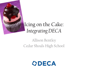 Icing on the Cake: Integrating DECA