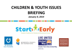 CHILDREN & YOUTH ISSUES BRIEFING January 9