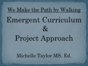 We Make the Path by Walking - The Living Classroom