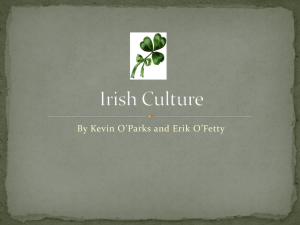 Irish Culture - Ms. Dooley